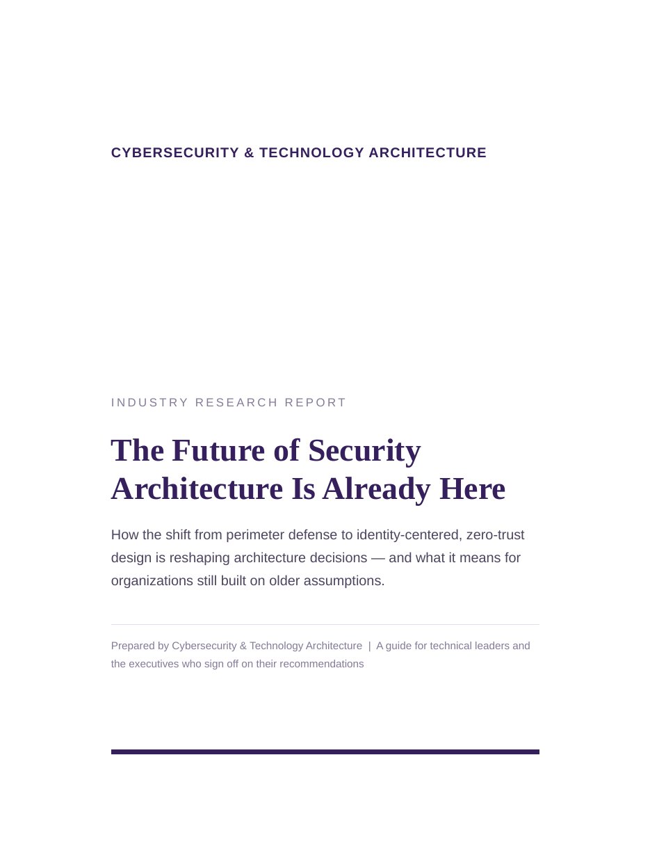 Cover of The Future of Security Architecture Is Already Here